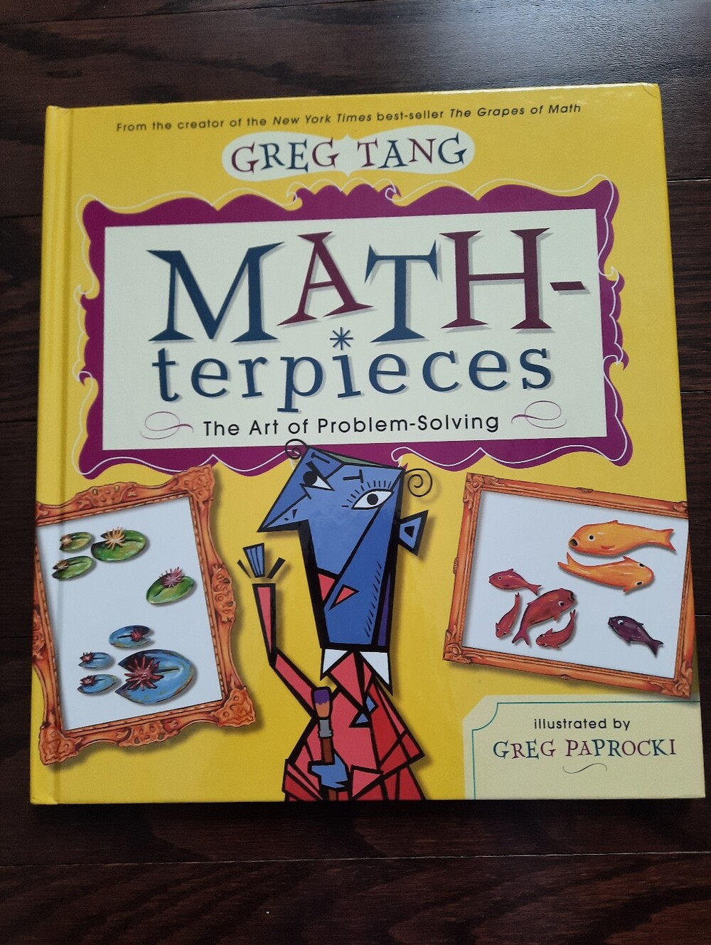 Math-terpieces Hardcover Book By Greg Tang